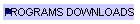 PROGRAMS DOWNLOADS