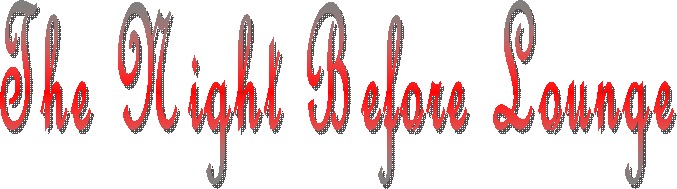 The Night Before Lounge
