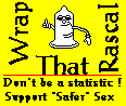Click here to see WHY you should wear condoms! LMAO
