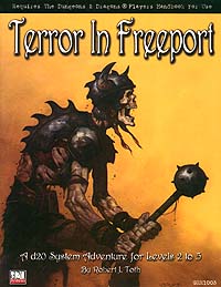 Terror in Freeport. Knowing that the scary undead thingy on the last cover was a 1HD skeleton, this one doesn't actually look as scary...