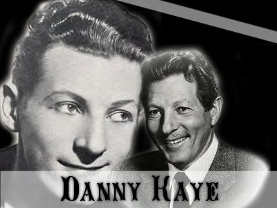 Danny kaye