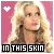In This Skin (the album) Fan