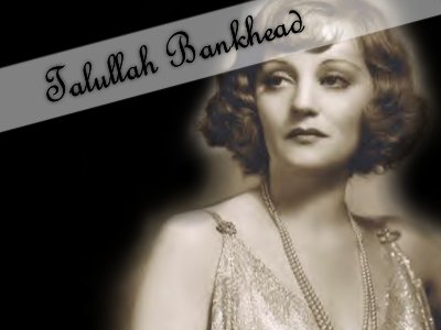 Talullah Bankhead