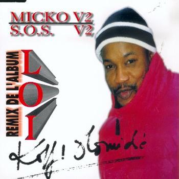 Koffi Olomide,MICKO/S.O.S. (REMIX - CD SINGLE)