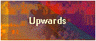 Upwards