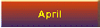 April