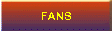 FANS