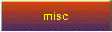 misc