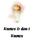 Knows & don't knows: find out what's there for ur surprise