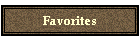 Favorites