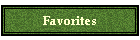 Favorites