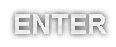 Enter