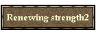 Renewing strength2