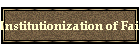 Institutionization of Faith