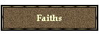Faiths