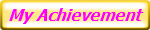 My Achievement