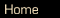 Go to the Home Site