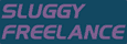 Come to Sluggy!