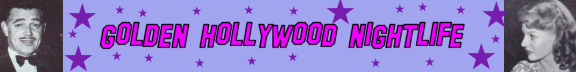 Golden Hollywood Nightlife - COMING SOON!