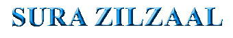 SURA ZILZAAL