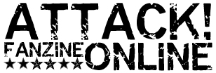 ATTACK Online Fanzine - [08/05/03]