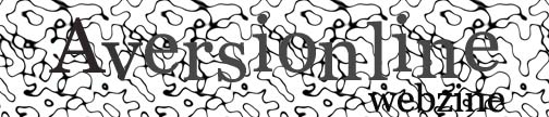 Aversionline Webzine - [06/09/04]
