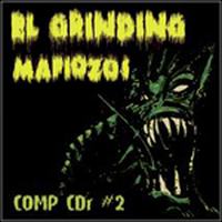 EL GRINDING MAFIOZOS Comp CDr #2