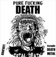 PURE FUCKING DEATH Comp CDr