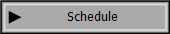 Schedule