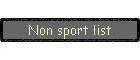Non sport list