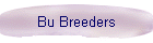 Bu Breeders