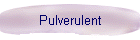 Pulverulent
