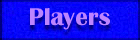 Players
