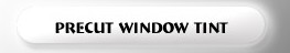 Precut Window Tint Kits