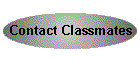 Contact Classmates