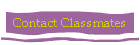 Contact Classmates