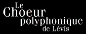 Le Choeur Popyphonique de L�vis