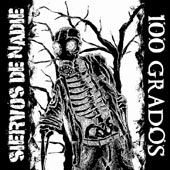 NR-042: 100GRADOS / SIERVOS DE NADIE EP 7�� (Portada)