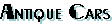 antiquecars.gif (1655 bytes)