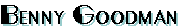 goodmanbutton.GIF (1897 bytes)