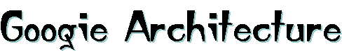 googietecturebanner.GIF (3358 bytes)