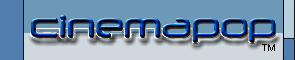 cinemapop.gif (6799 bytes)