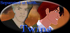 Twins...separated at birth
