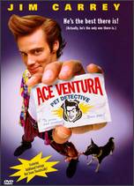 ACE VENTURA:  PET DETECTIVE