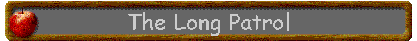 The Long Patrol