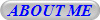 ABOUT ME