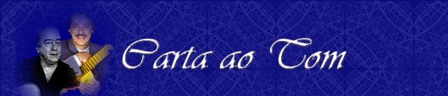 T�tulo: carta ao Tom com fotos de Toquinho & Vinicius