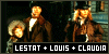 Lestat, Louis, & Claudia fan