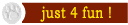 just4fun.jpg (5524 bytes)