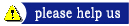 plshelp.jpg (6369 bytes)